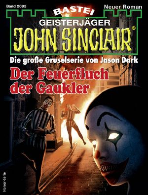 [John Sinclair 2093] • Der Feuerfluch der Gaukler